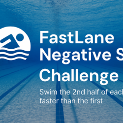 FastLane Negative Split Challenge
